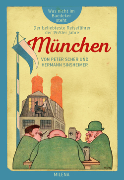 MÜNCHEN von Scher,  Peter, Sinsheimer,  Hermann