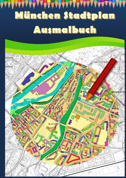 München Stadtplan Ausmalbuch von Baciu,  M&M