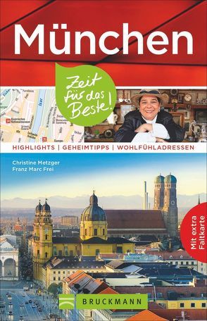 München – Zeit für das Beste von Frei,  Franz Marc, Metzger,  Christine