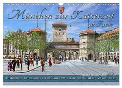 München zur Kaiserzeit in Farbe (Wandkalender 2024 DIN A3 quer), CALVENDO Monatskalender von Tetsch,  André