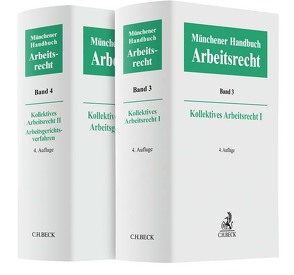 Münchener Handbuch zum Arbeitsrecht Kollektives Arbeitsrecht, Arbeitsgerichtsverfahren von Kiel,  Heinrich, Lunk,  Stefan, Oetker,  Hartmut