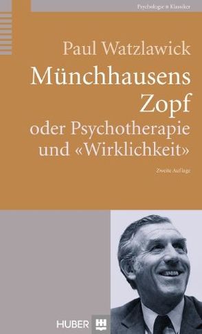 Münchhausens Zopf von Watzlawick,  Paul