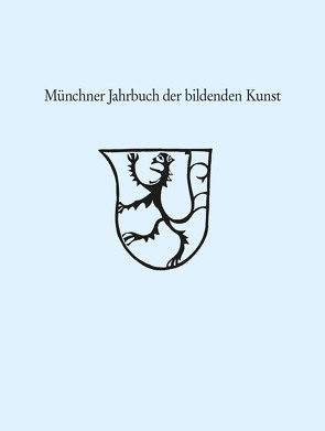 Münchner Jahrbuch der bildenden Kunst 2021 von Staatliche Kunstsammlungen und Zentralinstitut für Kunstgeschichte