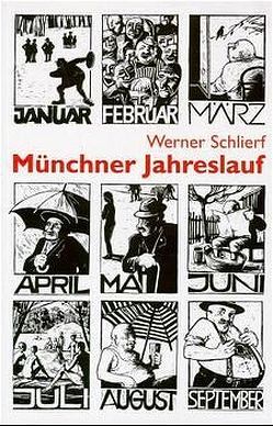 Münchner Jahreslauf von Geipel,  Hermut K., Schlierf,  Werner