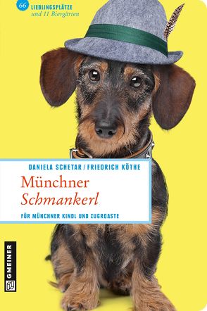 Münchner Schmankerl von Köthe,  Friedrich, Schetar,  Daniela