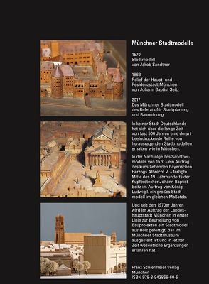 Münchner Stadtmodelle von Schiermeier,  Franz