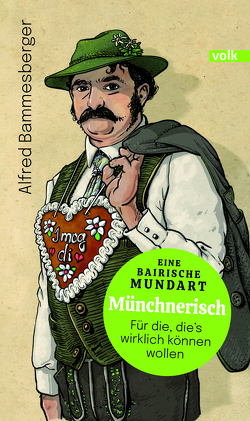Münchnerisch von Bammesberger,  Alfred