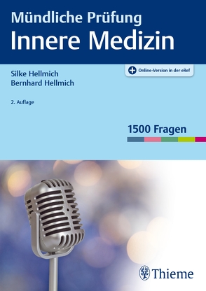 Mündliche Prüfung Innere Medizin von Hellmich,  Bernhard, Hellmich,  Silke