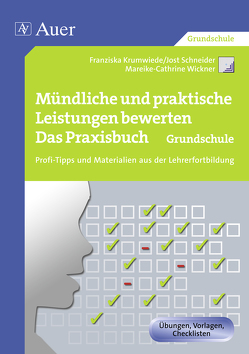 Mündliche und praktische Leistungen bewerten GS von Krumwiede,  F., Schneider,  J., Wickner,  M.C.