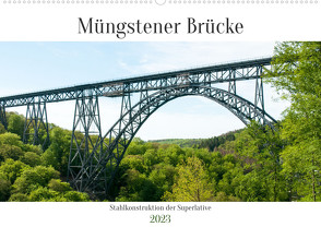 Müngstener Brücke – Stahlkonstruktion der Superlative (Wandkalender 2023 DIN A2 quer) von Bölts,  Meike