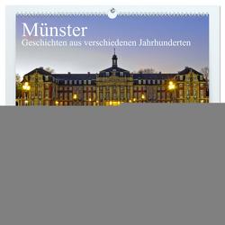 Münster – Geschichten aus verschiedenen Jahrhunderten (hochwertiger Premium Wandkalender 2024 DIN A2 quer), Kunstdruck in Hochglanz von Michalzik,  Paul