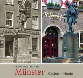 Münster – Gestern und Heute von Hänscheid,  Heike, Otto,  Werner