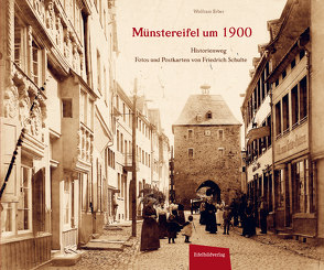 Münstereifel um 1900 von Erber,  Wolfram