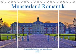 Münsterland Romantik – Romantische Schlösser und Wasserburgen (Tischkalender 2021 DIN A5 quer) von Michalzik,  Paul