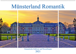 Münsterland Romantik – Romantische Schlösser und Wasserburgen (Wandkalender 2021 DIN A2 quer) von Michalzik,  Paul