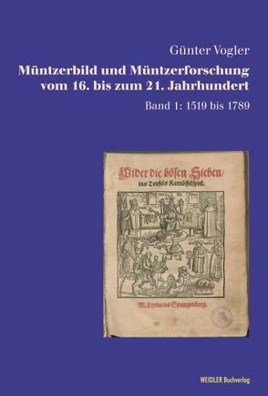 Müntzerbild und Müntzerforschung vom 16. bis zum 21. Jahrhundert von Vogler,  Günter