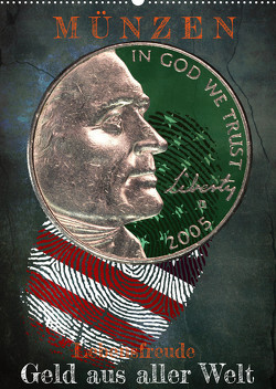 Münzen – Geld aus aller Welt (Wandkalender 2023 DIN A2 hoch) von W. Voßen - Herzog von Laar am Rhein,  Wilfried