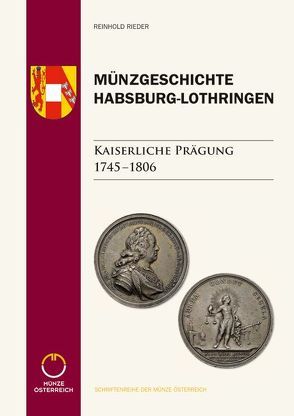 Münzgeschichte Habsburg-Lothringen von Rieder,  Reinhold