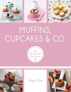Muffins, Cupcakes & Co. von Berg,  König