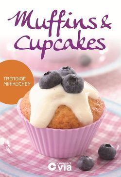 Muffins & Cupcakes – Trendige Minikuchen von Martins,  Isabel