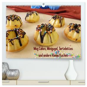 Mug Cakes, Minigugel, Tartelettes und andere kleine Kuchen (hochwertiger Premium Wandkalender 2024 DIN A2 quer), Kunstdruck in Hochglanz von Rau,  Heike