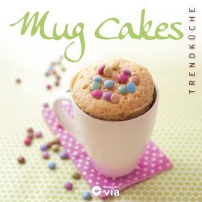 Mug Cakes (Trendküche) von Martins,  Isabel