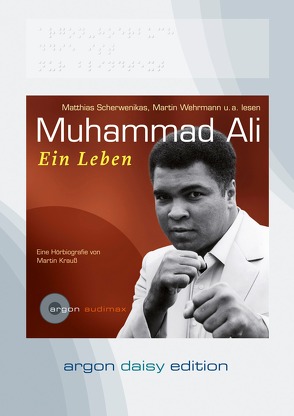 Muhammad Ali (DAISY Edition) von Krauss,  Martin, Scherwenikas,  Matthias, Wehrmann,  Martin