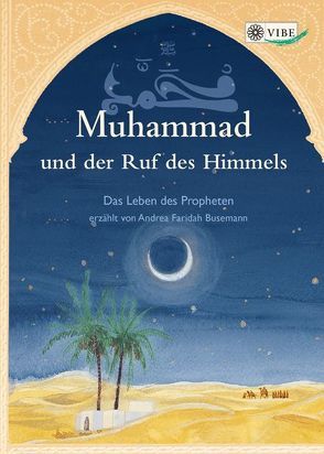 Muhammad und der Ruf des Himmels von Aksoy,  Fatima, Busemann,  Andrea F