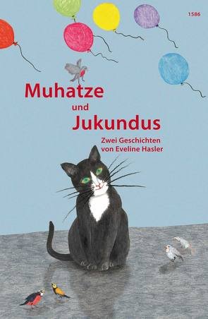 Muhatze und Jukundus von Hasler,  Eveline