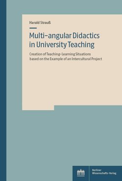 Multi-angular Didactics in University Teaching von Strauß,  Harald