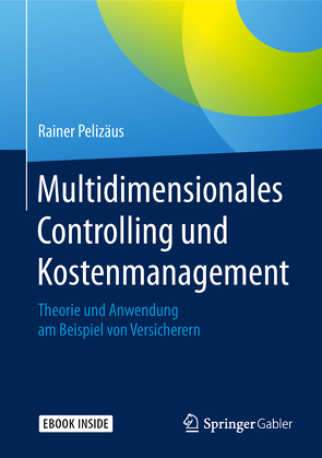 Multidimensionales Controlling und Kostenmanagement von Pelizäus,  Rainer