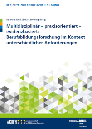 Multidisziplinär – praxisorientiert – evidenzbasiert von Severing,  Eckart, Weiss,  Reinhold
