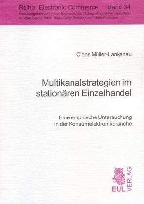 Multikanalstrategien im stationären Einzelhandel von Müller-Lankenau,  Claas