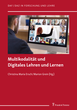 Multikodalität und Digitales Lehren und Lernen von Ersch,  Christina Maria, Grein,  Marion