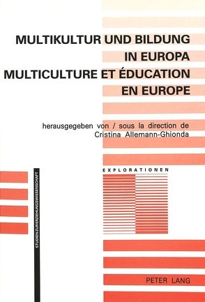 Multikultur und Bildung in Europa- Multiculture et éducation en Europe von Allemann-Ghionda,  Cristina