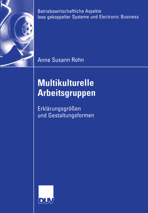 Multikulturelle Arbeitsgruppen von Rohn,  Anne Susann, Wolf,  Prof. Dr. Joachim