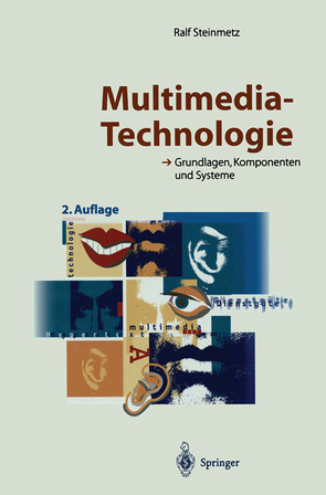 Multimedia-Technologie von Steinmetz,  Ralf