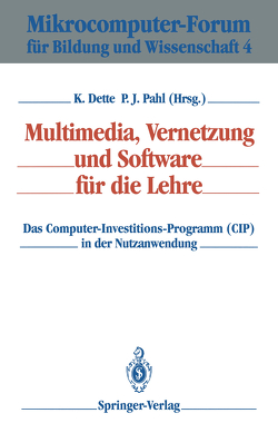 Multimedia, Vernetzung und Software für die Lehre von Dette,  Klaus, Pahl,  Peter J.