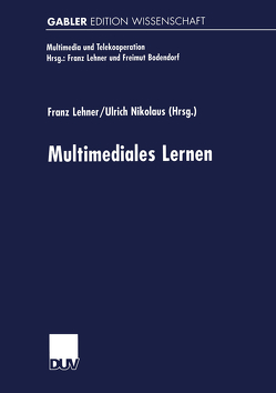 Multimediales Lernen von Lehner,  Franz