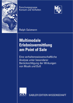 Multimodale Erlebnisvermittlung am Point of Sale von Salzmann,  Ralph, Weinberg,  Prof. Dr. Peter