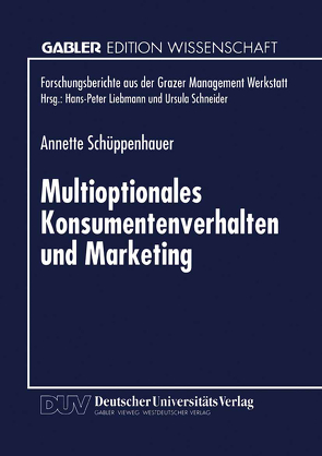 Multioptionales Konsumentenverhalten und Marketing von Schüppenhauer,  Annette