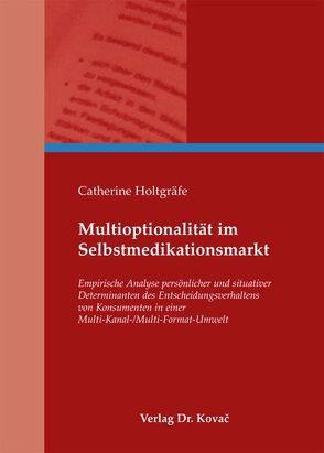 Multioptionalität im Selbstmedikationsmarkt von Holtgräfe,  Catherine