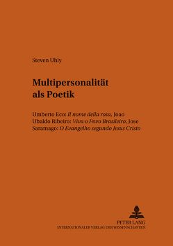 Multipersonalität als Poetik von Uhly,  Steven