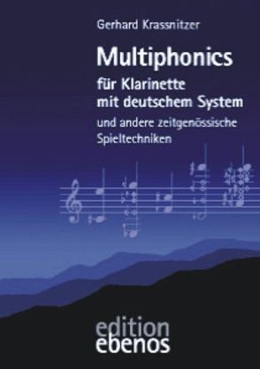 Multiphonics für Klarinette mit deutschem System von Krassnitzer,  Gerhard