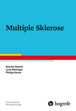 Multiple Sklerose von Hansen,  Sascha, Keune,  Philipp, Wettinger,  Lena