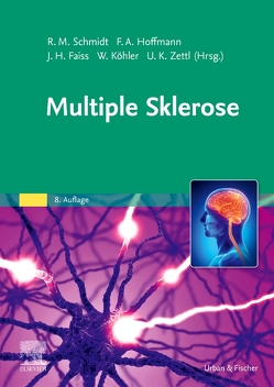 Multiple Sklerose von Faiss,  Jürgen H., Hoffmann,  Frank, Koehler,  Wolfgang, Schmidt,  Rudolf Manfred, Zettl,  Uwe