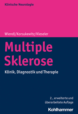Multiple Sklerose von Kieseier,  Bernd C., Korsukewitz,  Catharina, Wiendl,  Heinz