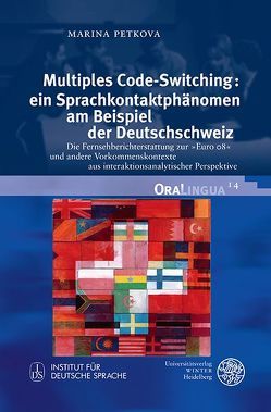 Multiples Code-Switching: ein Sprachkontaktphänomen am Beispiel der Deutschschweiz von Petkova,  Marina