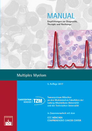 Multiples Myelom von Dietzfelbinger,  H., Straka,  C., Tumorzentrum München
