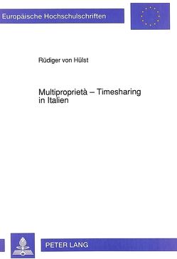 Multiproprietà – Timesharing in Italien von von Hülst,  Rüdiger